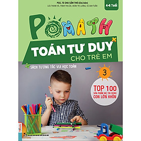 POMath - Toán Tư Duy Cho Trẻ Em (4-6 tuổi) Tập 3 (Học Kèm App MCBooks Application) (Quét Mã QR Để Nhận Quà)