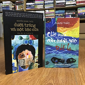 Hình ảnh sách Combo tuyển thơ Thanh Thảo và Nguyễn Quang Thiều (Dưới Trăng Và Một Bậc Cửa + Chờ Mãi Cơn Mưa Rào Rất Lạ)