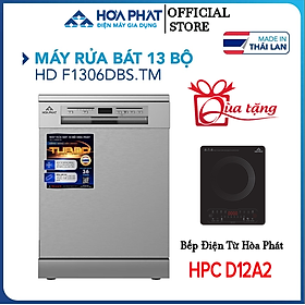 Máy rửa bát 13 bộ Hòa Phát HD F1306DBS.TM - Bảo hành 36 tháng - Hàng chính hãng