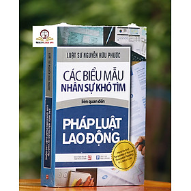 Các Biểu Mẫu Nhân Sự Khó Tìm Liên Quan Đến Pháp Luật Nhân Sự