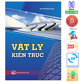 Vật Lý Kiến Trúc ( Tặng Kèm Sổ Tay)