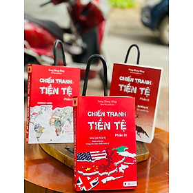 [combo trọn bộ 4 tập] CHIẾN TRANH TIỀN TỆ - SONG HONG BING – Bách Việt