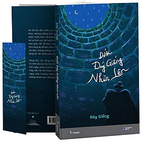 Dưới Đáy Giếng Nhìn Lên - Tặng Kèm Bookmark