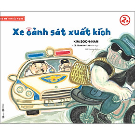 [Download Sách] Bé Biết Nhiều Nghề - Xe Cảnh Sát Xuất Kích! 2+