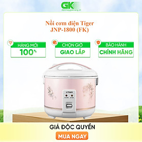 Nồi cơm điện Tiger JNP 1800 - Hàng nhập khẩu