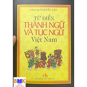 Hình ảnh ￼Sách -Từ Điển Thành Ngữ Và Tục Ngữ Việt Nam