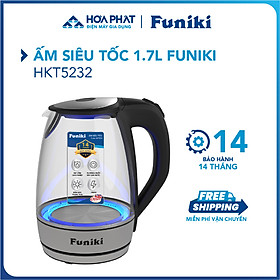 Ấm siêu tốc 1.7 L Funiki HKT5232 - Công suất 2000W - Bảo hành 14 tháng - Hàng chính hãng