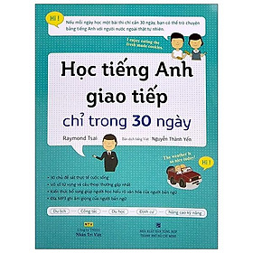Học tiếng anh giao tiếp chỉ trong 30 ngày