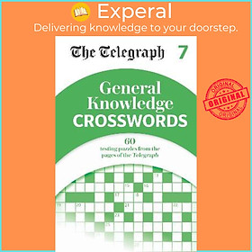 Sách - The Telegraph General Knowledge Crosswords 7 by Telegraph Media Group Ltd (UK edition, paperback)