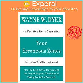 Sách - Your Erroneous Zones : Step-by-Step Advice for Escaping the Trap of  by Dr. Wayne W. Dyer (US edition, paperback)