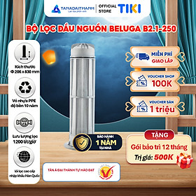 Mua Bộ lọc đầu nguồn Tân Á Đại Thành Beluga B2.1 - Hàng chính hãng  Bảo hành 12 tháng
