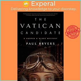 Sách - The Vatican Candidate - A Harper & Blake Mystery by Paul Bryers (UK edition, hardcover)
