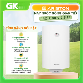 Mua Máy Nước Nóng Gián Tiếp Ariston PRO R 80 V 2.5 FE (2500W) - Hàng Chính Hãng
