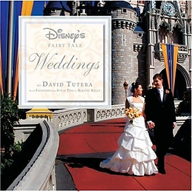 Disneys Fairy Tale Weddings