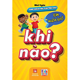 Chìa Khóa Mở Cửa Thế Giới - Em Muốn Biết Khi Nào?