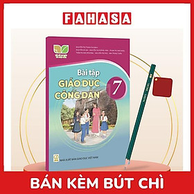Sách Giáo Khoa Bài Tập Giáo Dục Công Dân 7 (Kết Nối) (Chuẩn) - Kèm Bút Chì