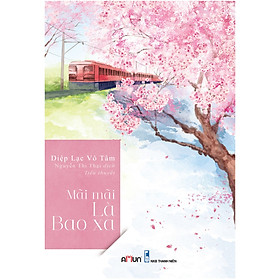 Hình ảnh sách Mãi Mãi Là Bao Xa (Tái Bản 2019)