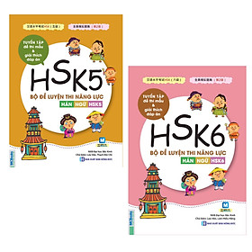 Combo 2 Cuốn Sách Luyện Thi Hán Ngữ Cực Hay: Bộ Đề Luyện Thi Năng Lực Hán Ngữ HSK 5 - Tuyển Tập Đề Thi Mẫu & Giải Thích Đáp Án + Bộ Đề Luyện Thi Năng Lực Hán Ngữ HSK 6 - Tuyển Tập Đề Thi Mẫu Và Giải Thích Đáp Án / Tặng Kèm Bookmark Happy Life