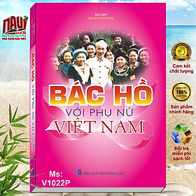 Hình ảnh Bác Hồ Với Phụ Nữ Việt Nam