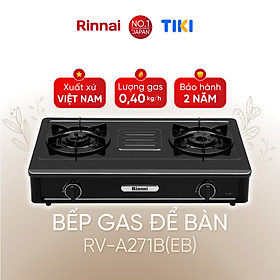 Bếp gas dương Rinnai RV-A271B(EB) mặt bếp men và kiềng bếp men - Hàng chính hãng.