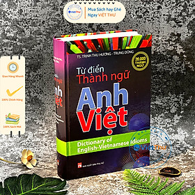 Ảnh bìa Từ Điển Thành Ngữ Anh - Việt 