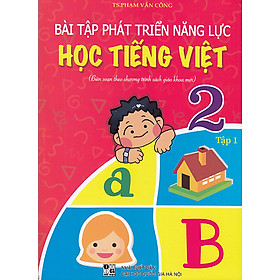 Sách - Bài tập phát triển năng lực học Tiếng Việt 2 tập 1 (Biên soạn theo chương trình sgk mới)