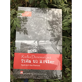 Tiền Từ Hitler - Radka Denemarková