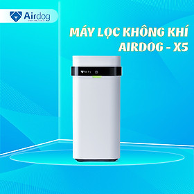 Mua MÁY LỌC KHÔNG KHÍ AIRDOG X5 - PHÂN PHỐI CHÍNH HÃNG