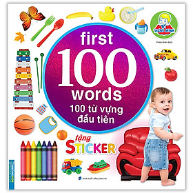 Bé Thông Minh First 100 Words - 100 Từ Vựng Đầu Tiên (Tặng Sticker)