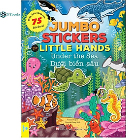 Sách Jumbo Stickers for Little Hands - Under the sea - Dưới biển sâu (75 hình dán sáng tạo)