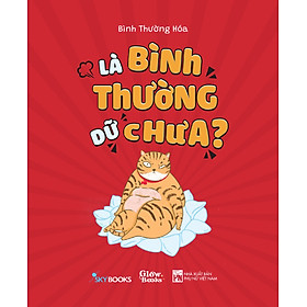 Là Bình Thường Dữ Chưa? _SKY