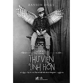 Thư Viện Linh Hồn - Tập 3 Của Trại Trẻ Đặc Biệt Của Cô Peregrine