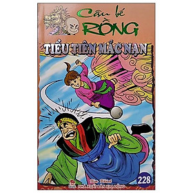 Cậu Bé Rồng Tập 228 - Tiểu Tiên Mắc Nạn (Tái Bản)