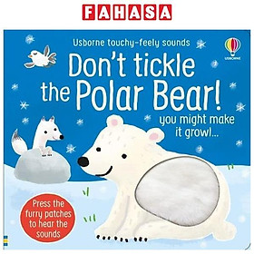 Don't Tickle The Polar Bear! (Usborne Touchy-feely Sounds)