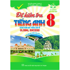 Hình ảnh Sách - đề kiểm tra tiếng anh 8 (dùng kèm sgk kết nối tiếng anh 8 global success)