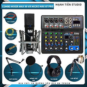 Mua Combo thu âm  livestream Micro Max 87-Pro-II 2022  Mixer Max 99 - Kèm full phụ kiện kẹp micro  màng lọc  tai nghe  dây canon  dây livestream  giá đỡ ĐT - Hỗ trợ thu âm  karaoke online chuyên nghiệp - Hàng nhập khẩu