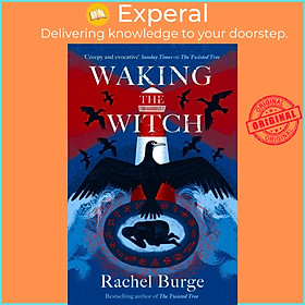 Sách - Waking the Witch - a darkly spellbinding tale of female empowerment by Rachel Burge (UK edition, Trade Paperback)