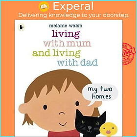 Hình ảnh Sách - Living with Mum and Living with Dad: My Two Homes by Melanie Walsh (UK edition, paperback)