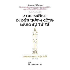 Sách-con đường đi đến thành công bằng sự tử tế