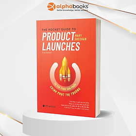 The Pocket Guide To Product - Tự Tin Tung Sản Phẩm Chinh Phục Thị Trường (Mary Sheehan) - Mary Albright