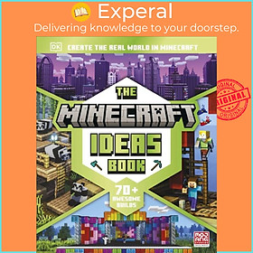 Sách - The Minecraft Ideas Book - Create the Real World in Minecraft by DK (UK edition, hardcover)