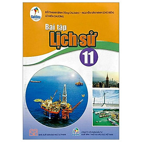 Sách Giáo Khoa Bài Tập Lịch Sử 11 (Cánh Diều) (Chuẩn)