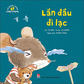 [Download Sách] Từ Bước Chân Chập Chững: Lần Đầu Đi Lạc