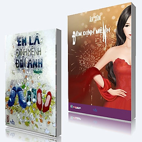 [Download Sách] COMBO: Em Là Định Mệnh Đời Anh, Đêm Định Mệnh