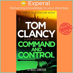 Sách - Tom Clancy Command and Control - The tense, superb new Jack Ryan thriller by Marc Cameron (UK edition, paperback)