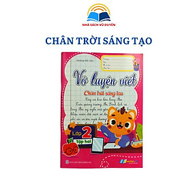 Sách - Vở Luyện Viết Lớp 2 - Theo Chương Trình Chân Trời Sáng Tạo