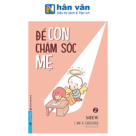 Để Con Chăm Sóc Mẹ - I’m A Caregiver - Tập 2