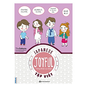 Download sách Joyful Japanese - Tiếng Nhật vui nhộn - Tập Viết