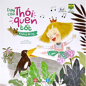 Sách Dạy Con Thói Quen Tốt - Không Đố Kỵ