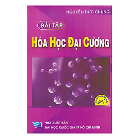 Bài Tập Hóa Học Đại Cương (Chương Trình Mới)